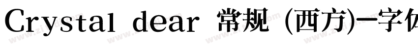 Crystal dear 常规 (西方)字体转换